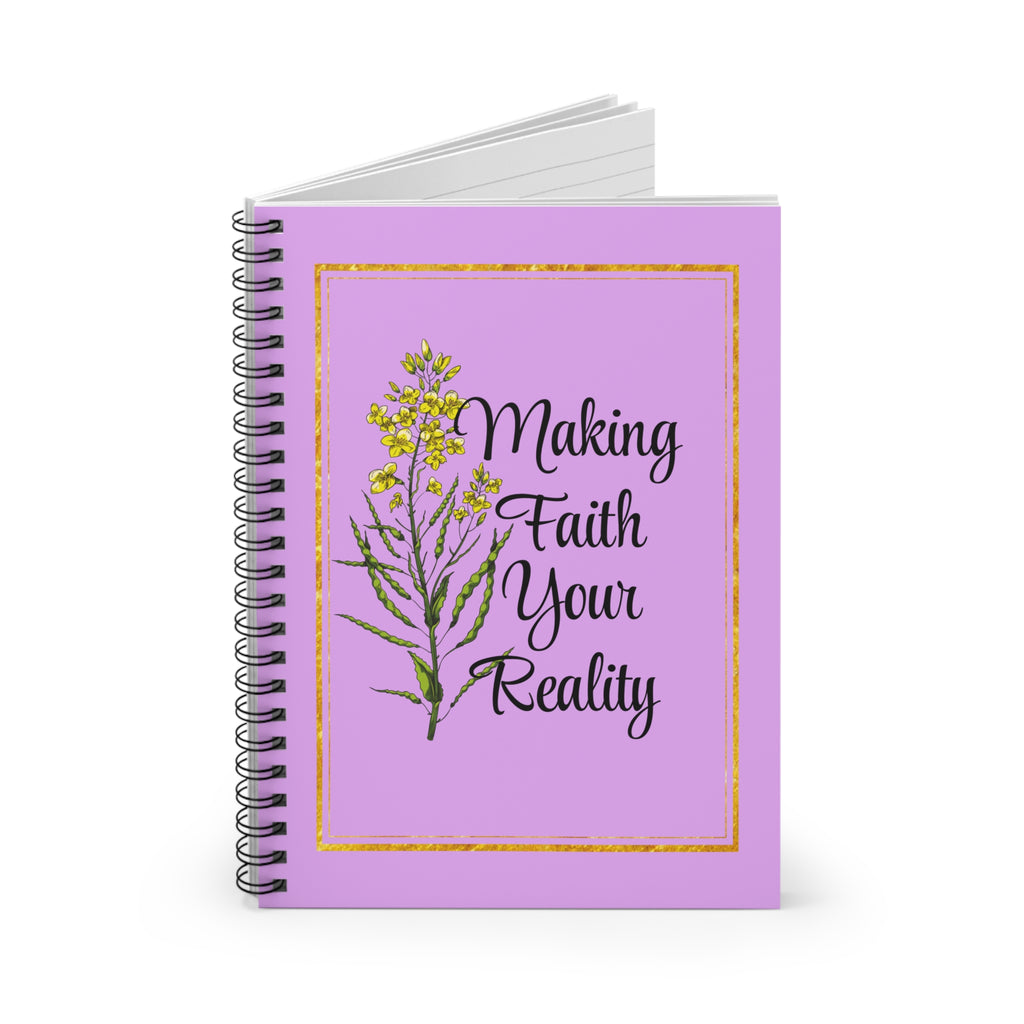Making Faith Your Reality Spiral Notebook — Inspirational Floral Journal