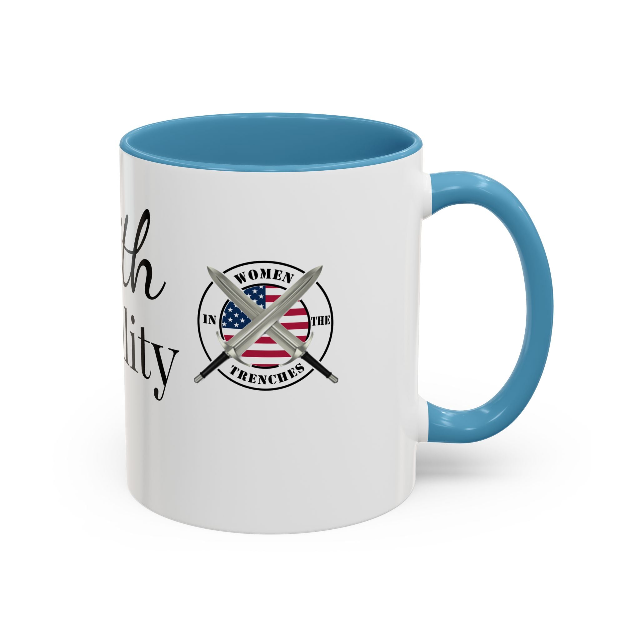 Faith Over Fear Coffee Mug — Women in the Trenches Patriotic Accent Mug (11/15 oz)