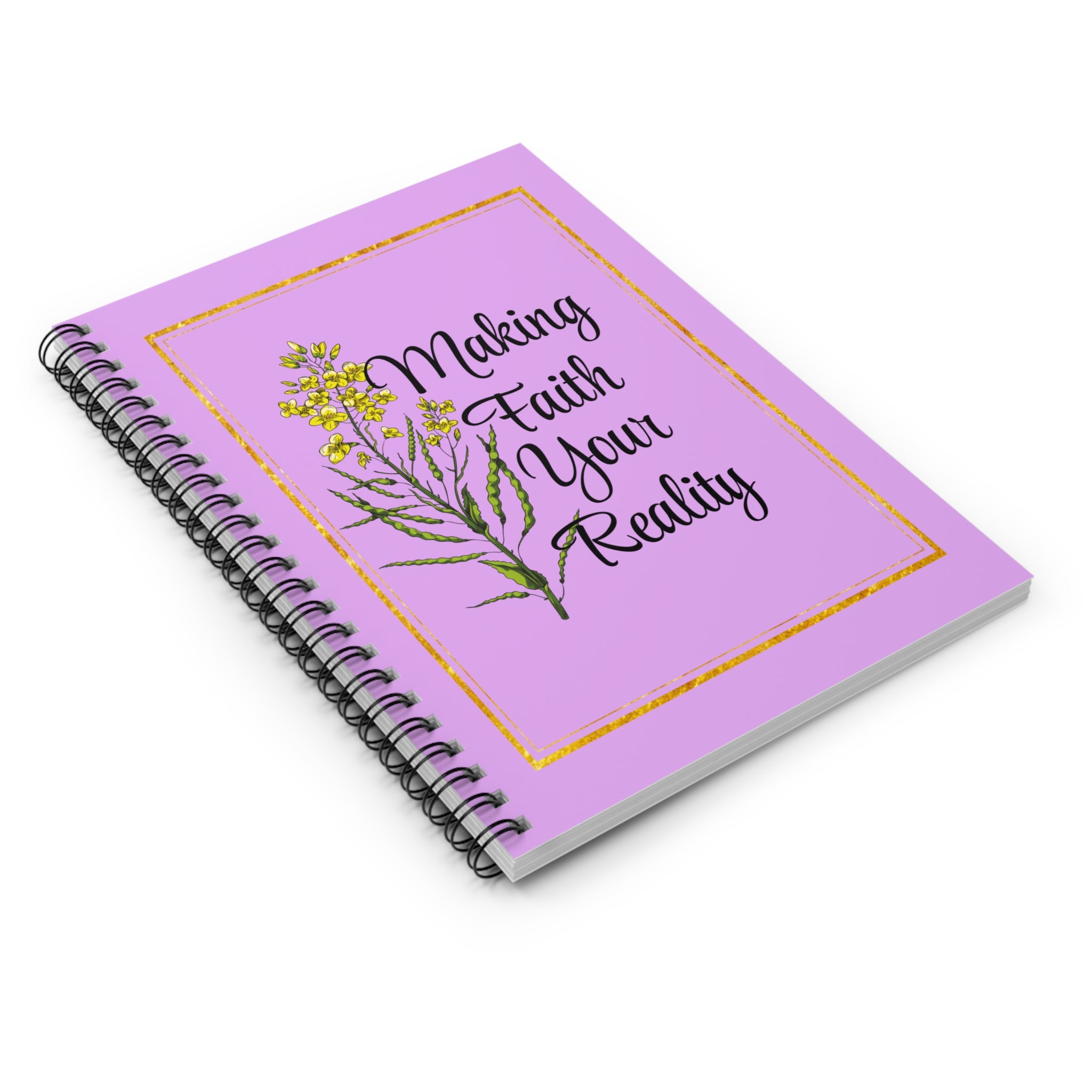 Making Faith Your Reality Spiral Notebook — Inspirational Floral Journal