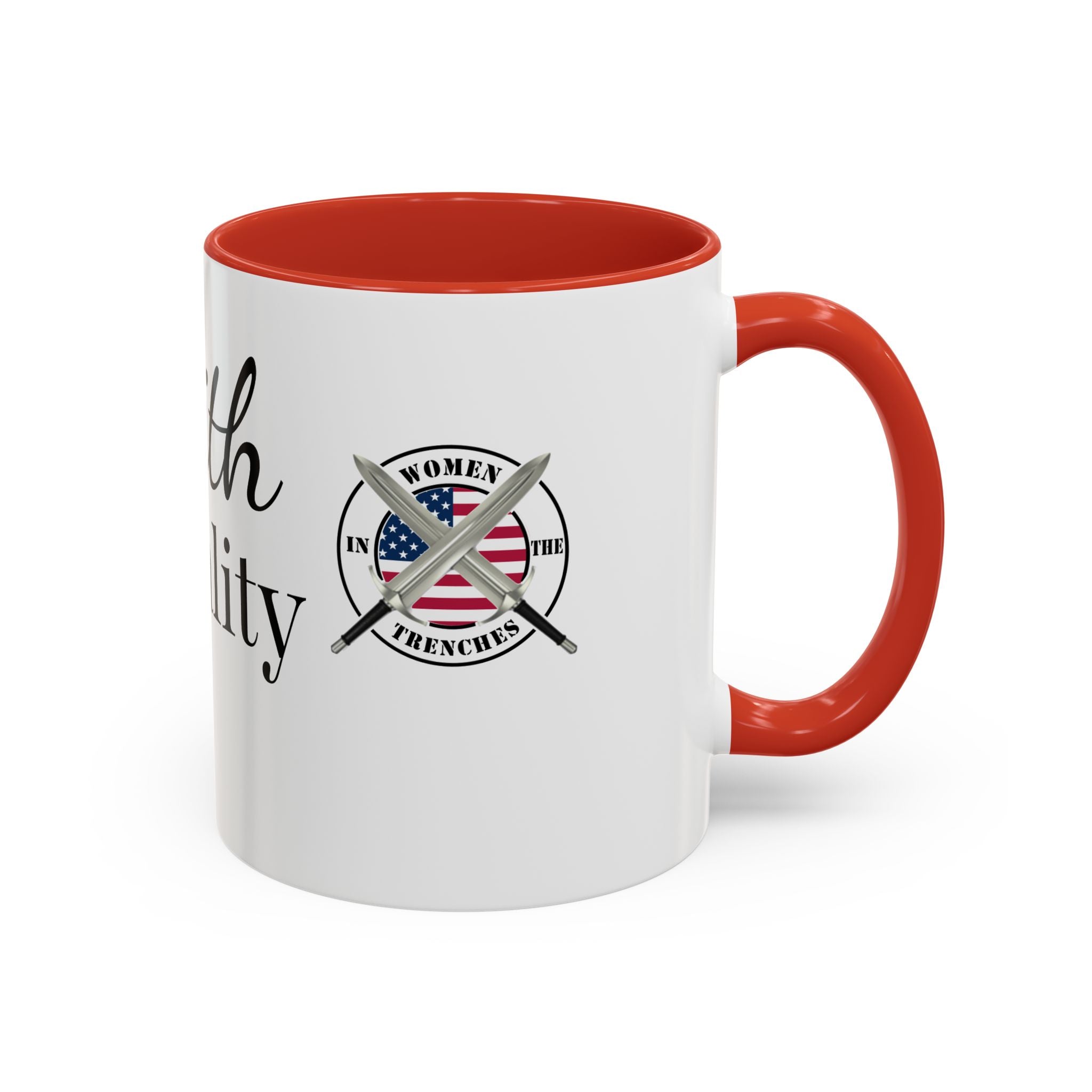 Faith Over Fear Coffee Mug — Women in the Trenches Patriotic Accent Mug (11/15 oz)