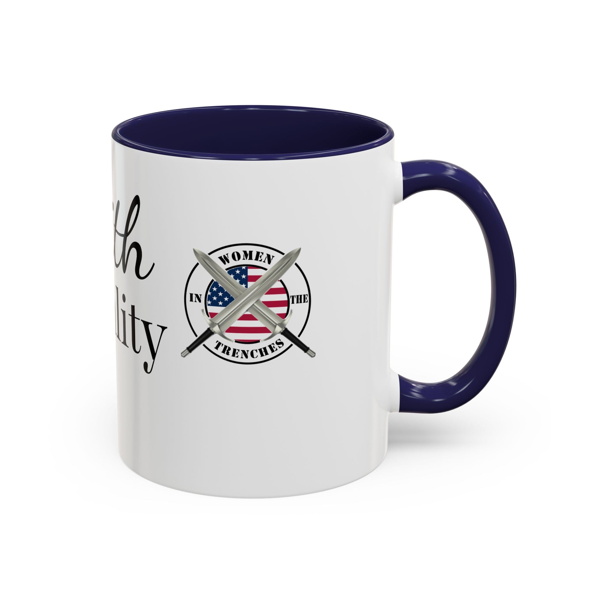 Faith Over Fear Coffee Mug — Women in the Trenches Patriotic Accent Mug (11/15 oz)