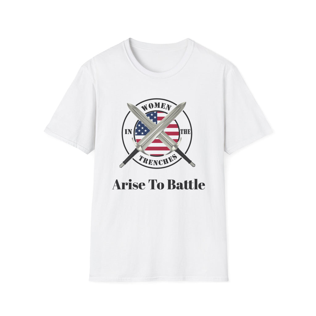 Women in the Trenches Arise To Battle T-Shirt | American Flag Shield, Crossed Bayonets